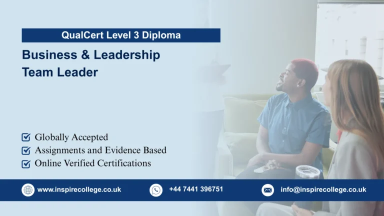 QualCert Level 3 Diploma in Business and Leadership – Team Leader