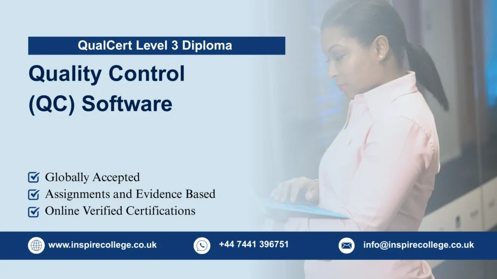 QualCert Level 3 Diploma in Quality Control (QC) Software