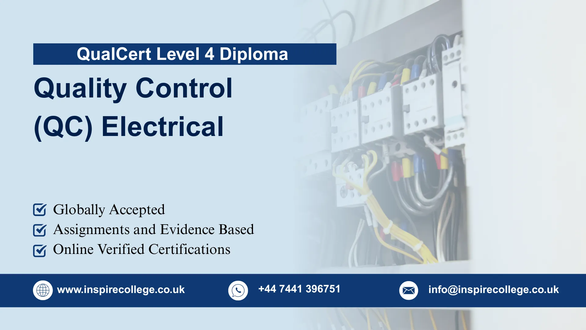 QualCert Level 4 Diploma in Quality Control (QC) Electrical 1 QualCert Level 4 Diploma in Quality Control (QC) Electrical