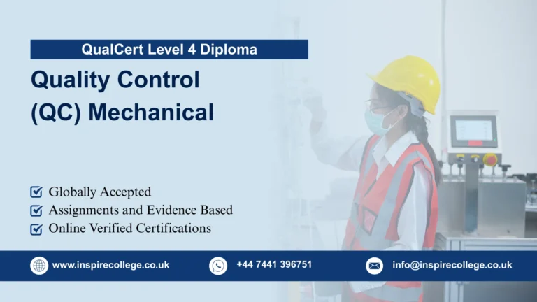 QualCert Level 4 Diploma in Quality Control ( QC ) Mechanical