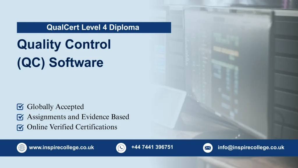 QualCert Level 4 Diploma in Quality Control (QC) Software
