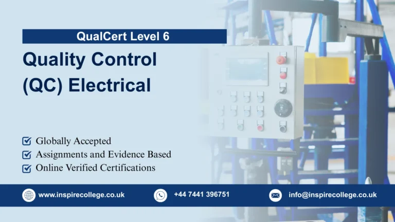 QualCert Level 6 Diploma in Quality Control (QC) Electrical