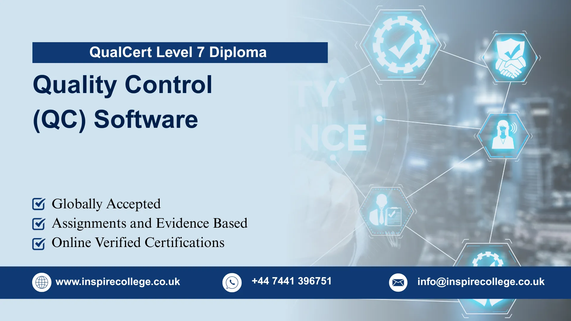 QualCert Level 7 Diploma in Quality Control (QC) Software 1 QualCert Level 7 Diploma in Quality Control (QC) Software