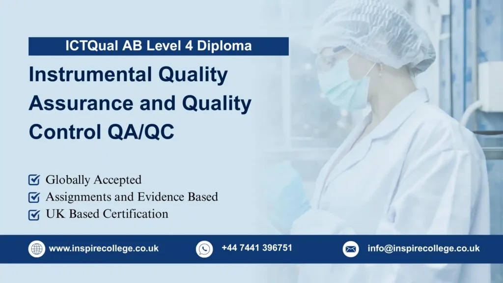 ICTQual AB Level 4 Diploma in Instrumental Quality Assurance and Quality Control QA/QC