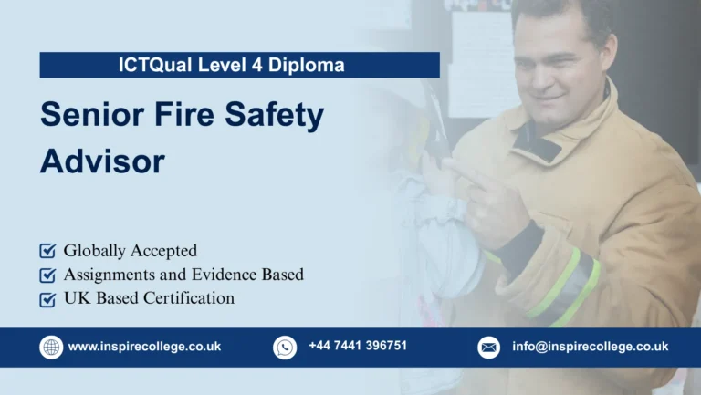 ICTQual Level 4 Diploma Senior Fire Safety Advisor