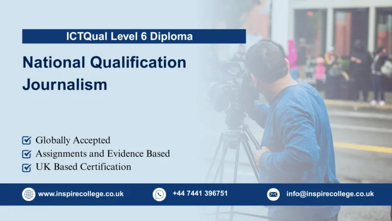 ICTQual Level 6 Diploma in National Qualification Journalism