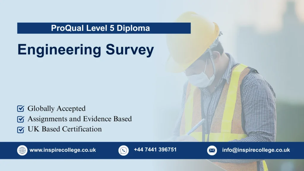 ProQual Level 5 Diploma in Engineering Survey