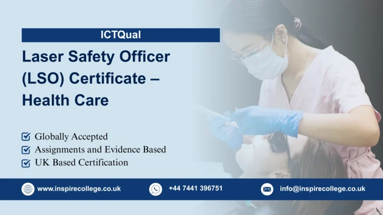 ICTQual Laser Safety Officer (LSO) Certificate – Health Care