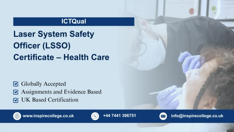 ICTQual Laser System Safety Officer (LSSO) Certificate – Health Care