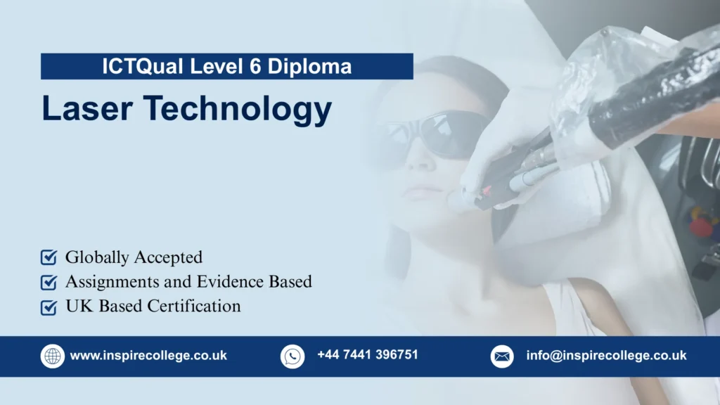 ICTQual Level 6 Diploma in Laser Technology