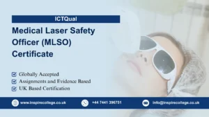 ICTQual Medical Laser Safety Officer (MLSO) Certificate