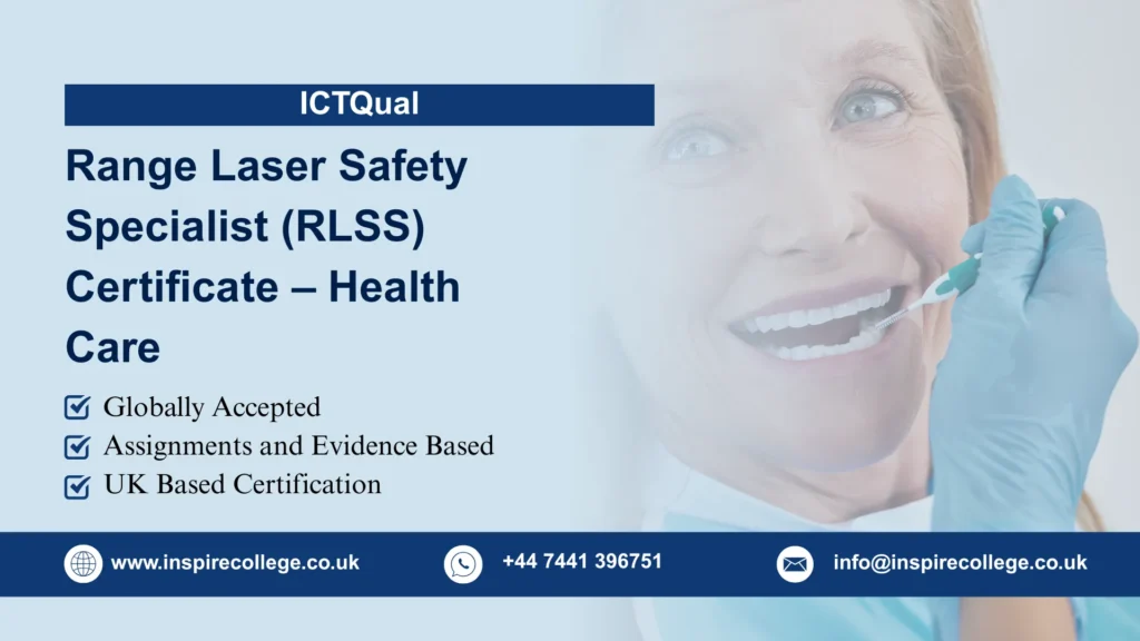 ICTQual Range Laser Safety Specialist (RLSS) Certificate – Health Care