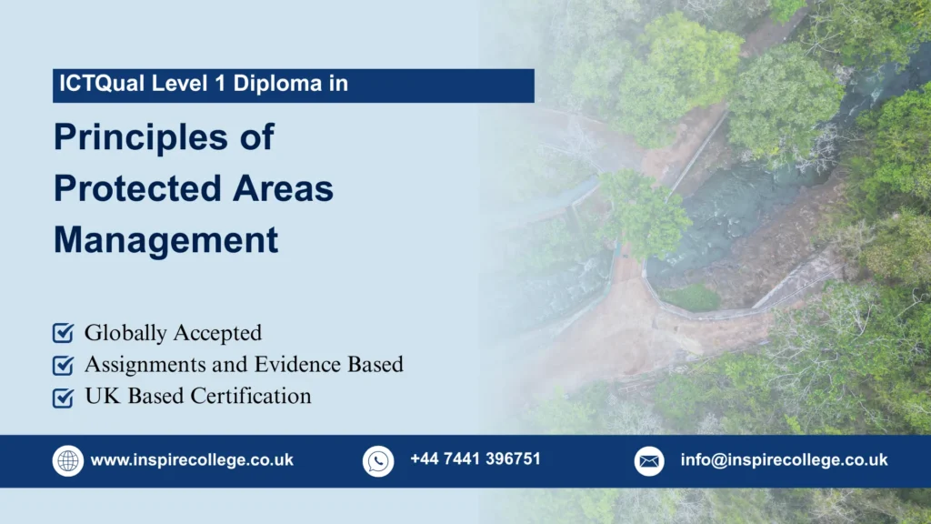 ICTQual Level 1 Award in Principles of Protected Areas Management