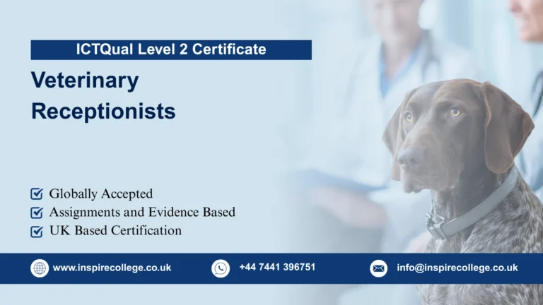 ICTQual Level 2 Certificate for Veterinary Receptionists