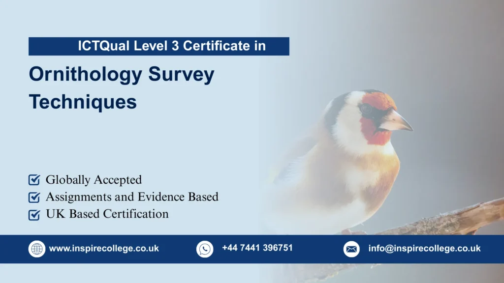 ICTQual Level 3 Certificate in Ornithology Survey Techniques