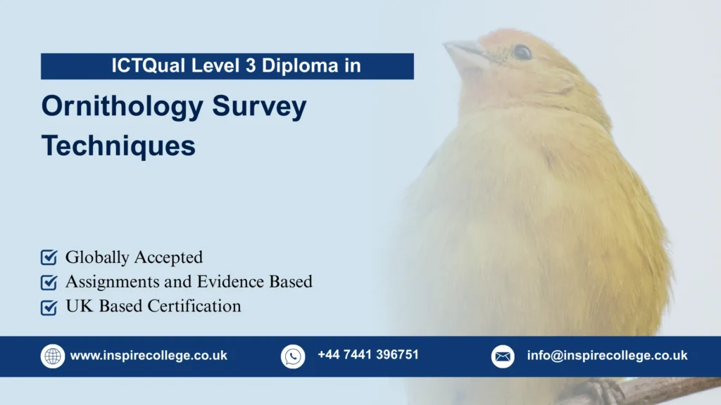 ICTQual Level 3 Diploma in Ornithology Survey Techniques