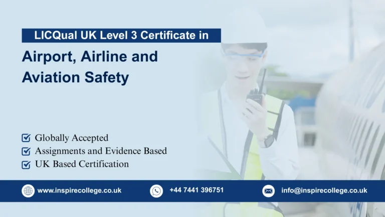 LICQual UK Level 3 Certificate in Airport, Airline and Aviation Safety
