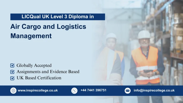 LICQual UK Level 3 Diploma in Air Cargo and Logistics Management