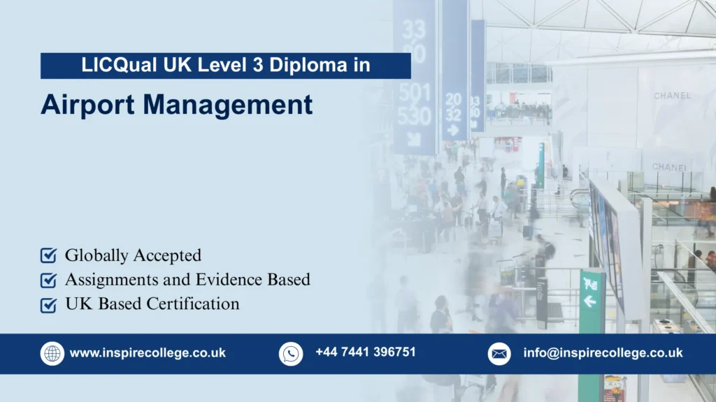 LICQual UK Level 3 Diploma in Airport Management