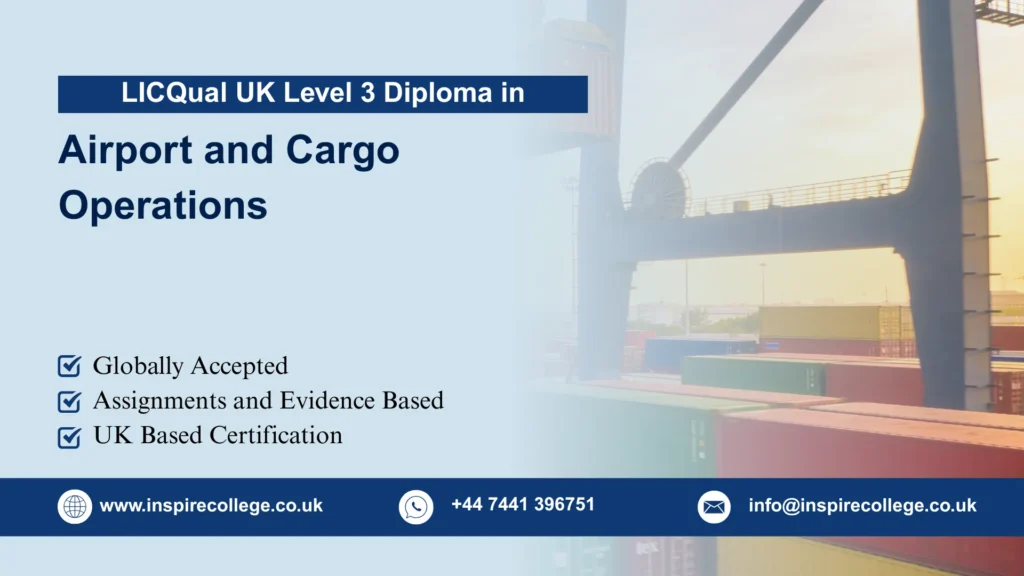 LICQual UK Level 3 Diploma in Airport and Cargo Operations