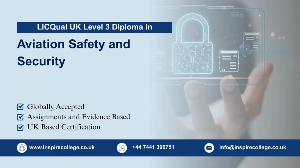 LICQual UK Level 3 Diploma in Aviation Safety and Security
