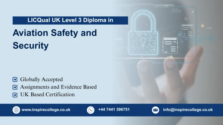 LICQual UK Level 3 Diploma in Aviation Safety and Security