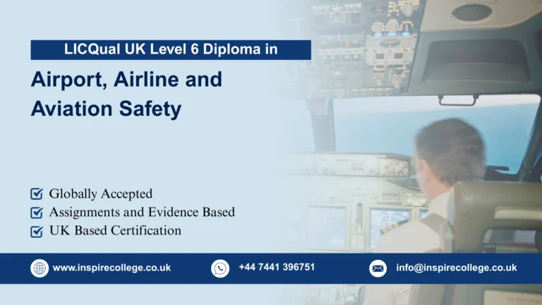 LICQual UK Level 6 Diploma in Airport, Airline and Aviation Safety