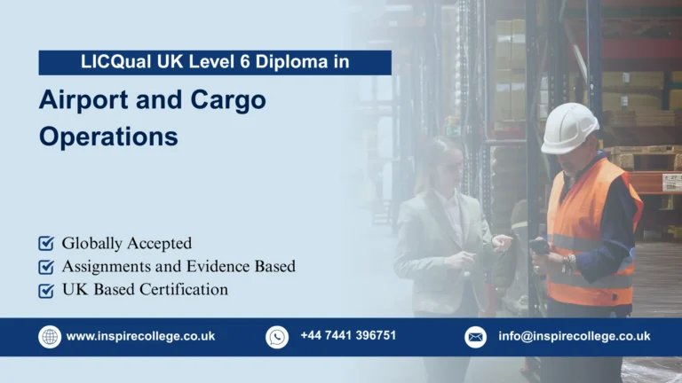 LICQual UK Level 6 Diploma in Airport and Cargo Operations