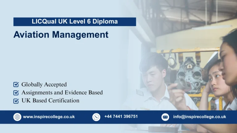  LICQual UK Level 6 Diploma in Aviation Management