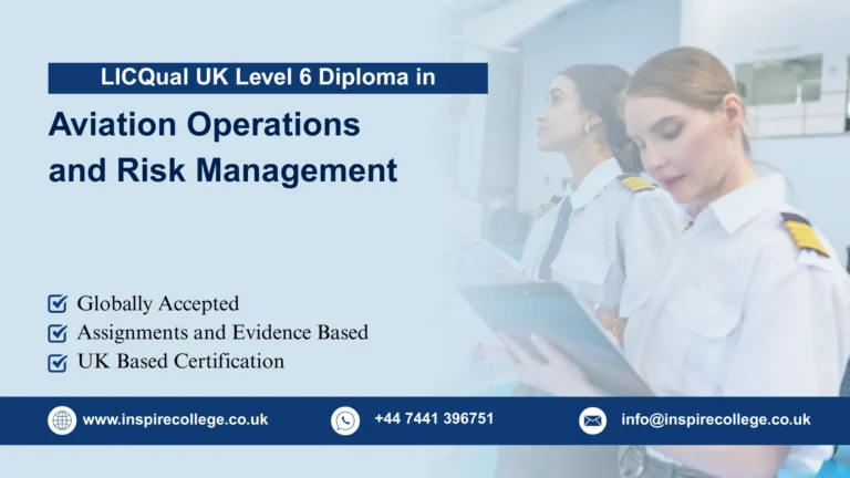 LICQual UK Level 6 Diploma in Aviation Operations and Risk Management