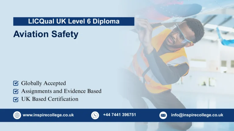 LICQual UK Level 6 Diploma in Aviation Safety