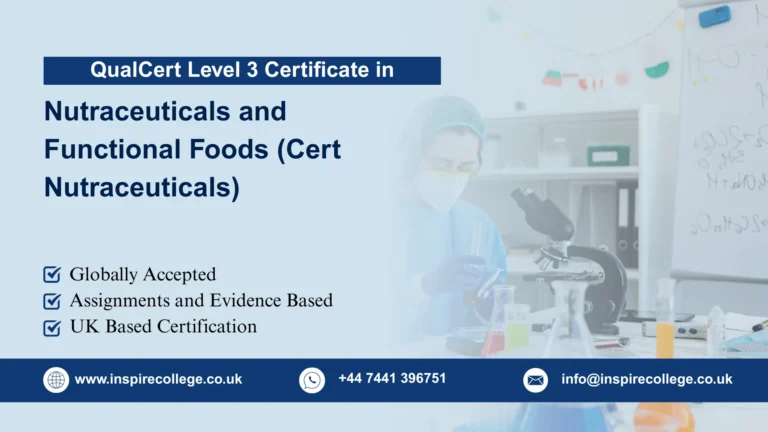 QualCert Level 3 Certificate in Nutraceuticals and Functional Foods (Cert Nutraceuticals)