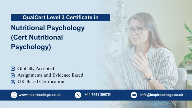 QualCert Level 3 Certificate in Nutritional Psychology (Cert Nutritional Psychology)