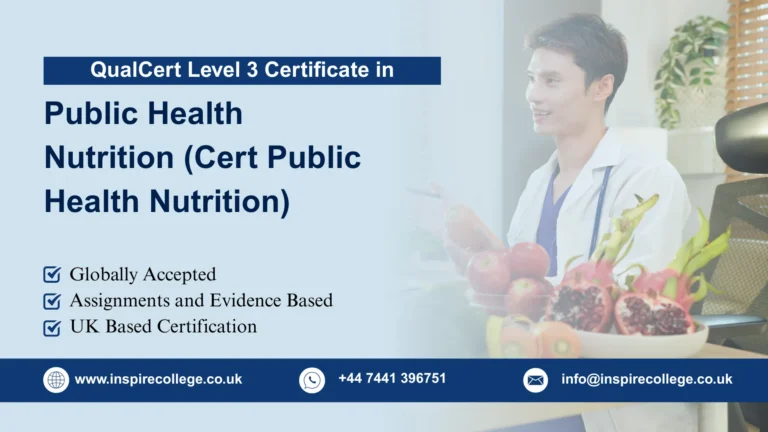 QualCert Level 3 Certificate in Public Health Nutrition (Cert Public Health Nutrition)