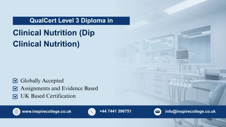 QualCert Level 3 Diploma in Clinical Nutrition (Dip Clinical Nutrition)