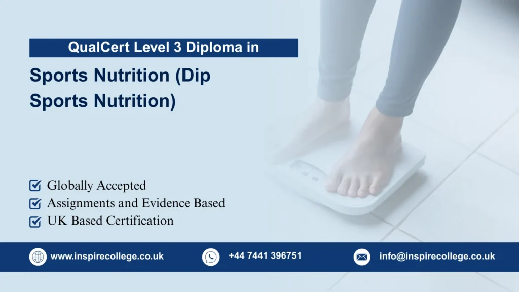 QualCert Level 3 Diploma in Sports Nutrition (Dip Sports Nutrition)