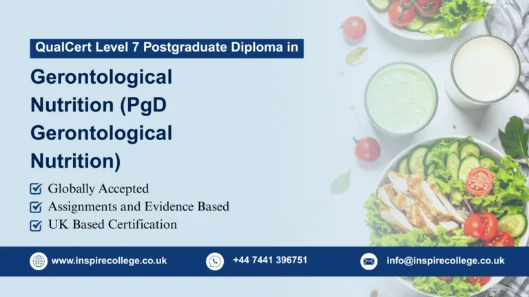 QualCert Level 7 Postgraduate Diploma in Gerontological Nutrition (PgD Gerontological Nutrition)