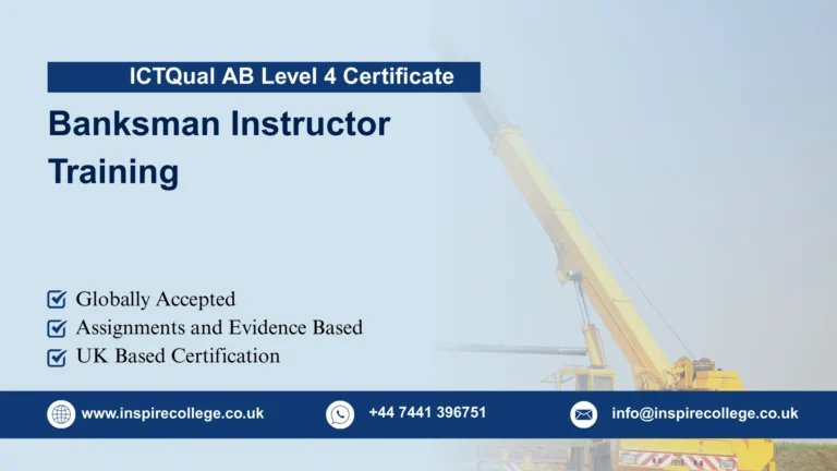 ICTQual AB Level 4 Certificate Banksman Instructor Training