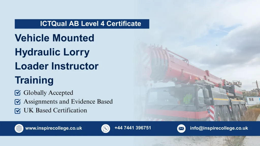 ICTQual AB Level 4 Certificate Vehicle Mounted Hydraulic Lorry Loader Instructor Training