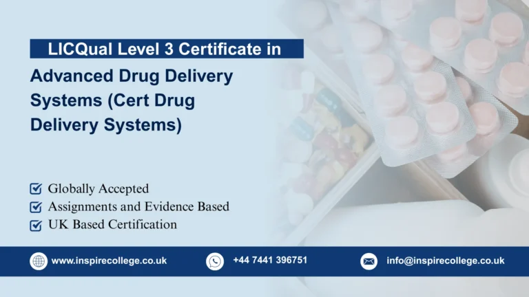 LICQual Level 3 Certificate in Advanced Drug Delivery Systems (Cert Drug Delivery Systems)