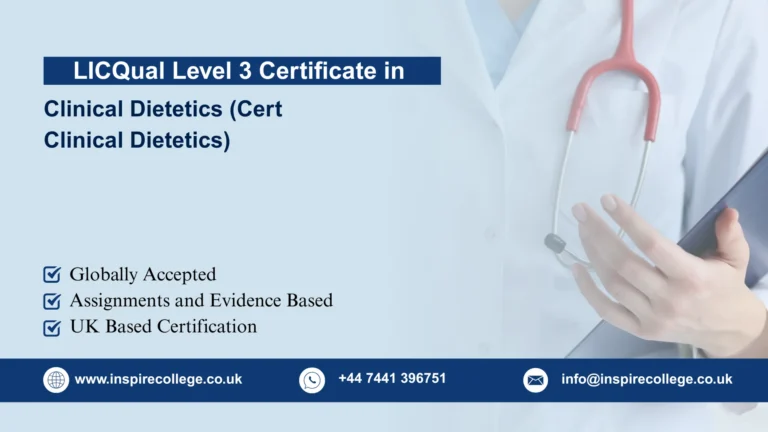 LICQual Level 3 Certificate in Clinical Dietetics (Cert Clinical Dietetics)
