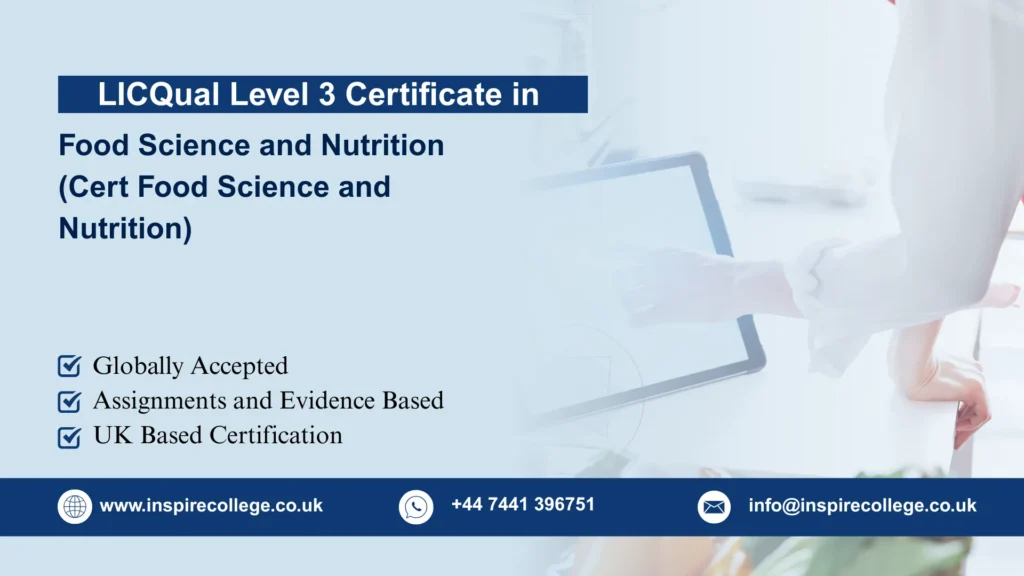 LICQual Level 3 Certificate in Food Science and Nutrition (Cert Food Science and Nutrition)