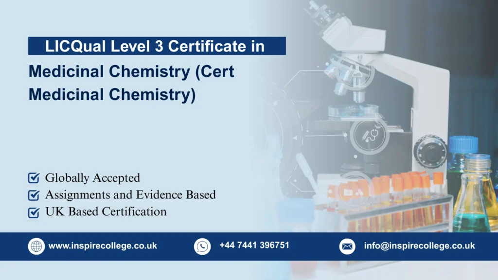 LICQual Level 3 Certificate in Medicinal Chemistry (Cert Medicinal Chemistry)