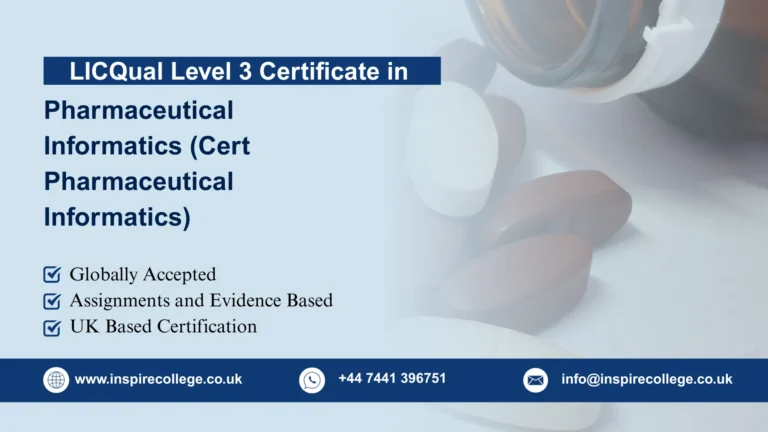 LICQual Level 3 Certificate in Pharmaceutical Informatics (Cert Pharmaceutical Informatics)