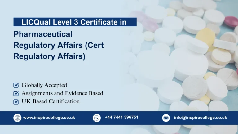 LICQual Level 3 Certificate in Pharmaceutical Regulatory Affairs (Cert Regulatory Affairs) 