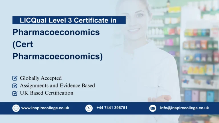 LICQual Level 3 Certificate in Pharmacoeconomics (Cert Pharmacoeconomics) 