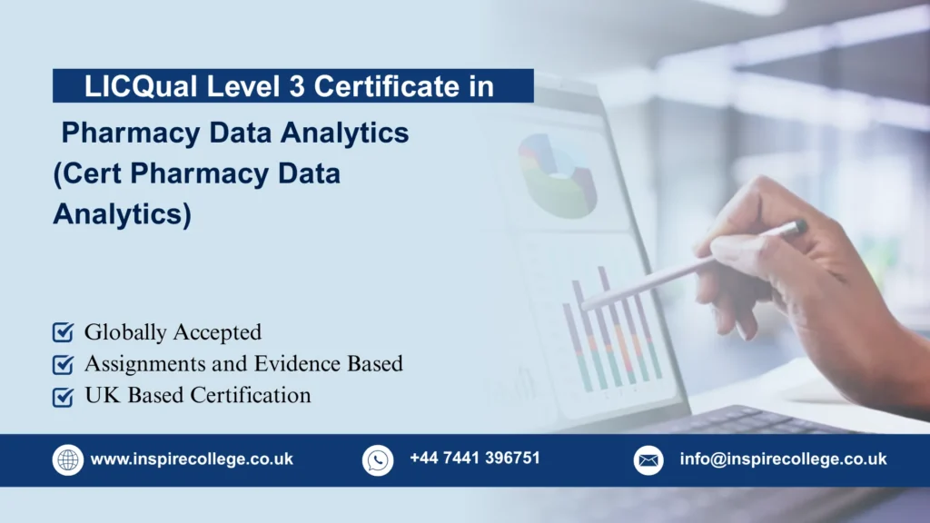 LICQual Level 3 Certificate in Pharmacy Data Analytics (Cert Pharmacy Data Analytics)