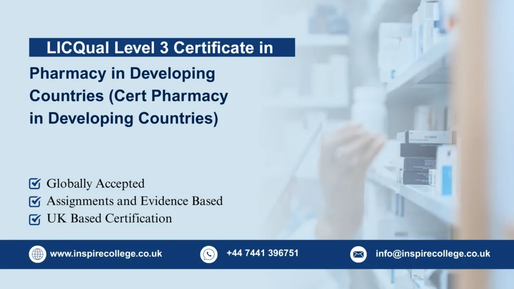 LICQual Level 3 Certificate in Pharmacy in Developing Countries (Cert Pharmacy in Developing Countries) 