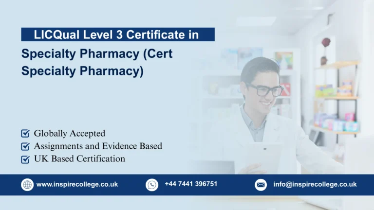 LICQual Level 3 Certificate in Specialty Pharmacy (Cert Specialty Pharmacy)