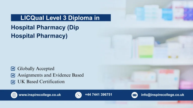 LICQual Level 3 Diploma in Hospital Pharmacy (Dip Hospital Pharmacy) 